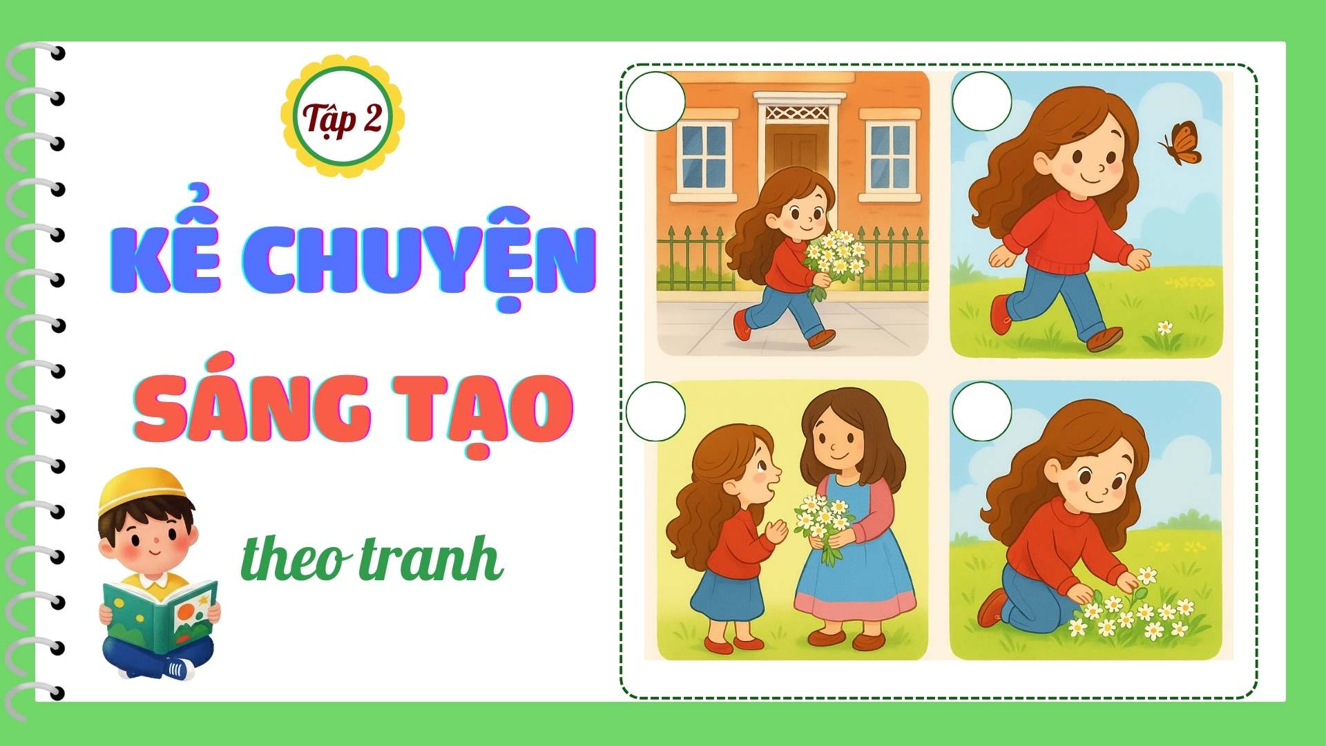 Kể chuyện sáng tạo theo tranh – Tập 2