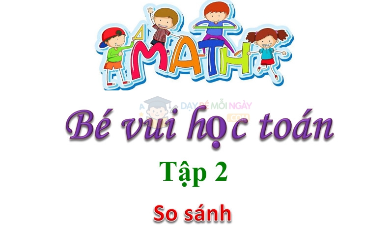Tập 2 - Bé vui học toán