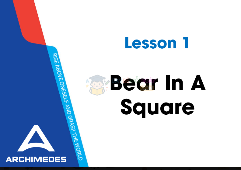 Let's start 2022. Lesson1. Bear In A Square. Học liệu