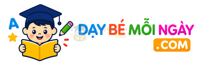 Dạy bé mỗi ngày